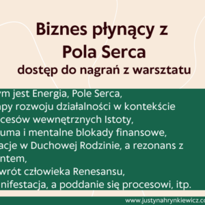 Biznes płynący z Pola Serca - dostęp do nagrań z warsztatu 16-17.05.26